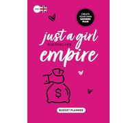 Budget Planner - Just a Girl Building Her Empire: An Bill Book for Everyone! Take Control of Your Cash Flow!