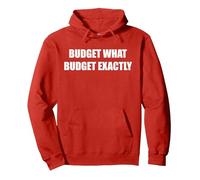 Budget Quel Budget exactement Sweat à Capuche, Unisexe pour Adultes, Rouge, XXL