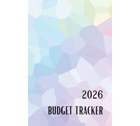 Budget Tracker 2026: Colorful Financial Planner for Monthly Expense Tracking - Vibrant Interior for Easy and Motivating Budget Management