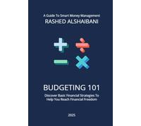 Budgeting 101: A Guide to Smart Money Management