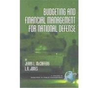 Budgeting and Financial Management for National Defense, Research in Public Management Jerry McCaffery, L.R. Jones (Auteur)