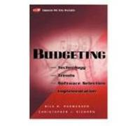 Budgeting: Technology, Trends, Software Selection, and Implementation Rasmussen, Nils, Eichorn, Christopher J., Rasmussen, Nils H. (Auteur)