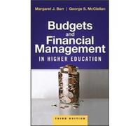 Budgets and Financial Management in Higher Education by George S. Indiana UniversityPurdue University McClellan Margaret J Barr, George S Mcclellan (Auteur)