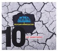Budka Suflera - Budka Suflera & Felicjan Andrzejczak: 10 lat samotnoĹci [CD]