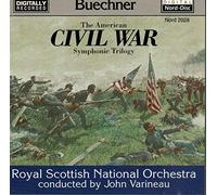 Buechner: The American Civil War Symphonic Trilogy
