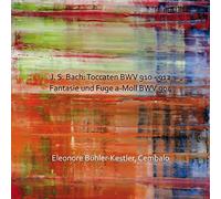 Bühler-Kestler,Eleonore - Bach Toccatas Bwv 910-912