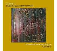 Bühler-Kestler,Eleonore - Englische Suiten Bwv 809-811