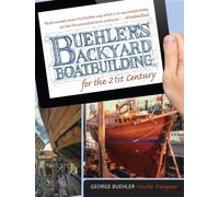 Buehler's Backyard Boatbuilding For The 21st Century