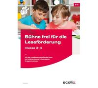 Bühne frei für die Leseförderung - Klasse 3/4: Mit dem Lesetheater gestaltendes Lesen & Inhaltserfassung in heterogenen Gruppen trainieren