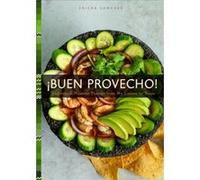 Buen Provecho by Ericka Sanchez Ericka Sanchez (Auteur)