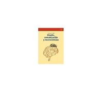 Buen Unna, J: Diseño, Comunicación Y Neurociencias