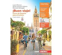 ¡Buen viaje! Curso de español para el turismo. Per gli Ist. tecnici e professionali. Con espansione online