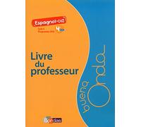 Buena Onda 4E - Espagnol LV2 - Livre du professeur 2017