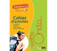 Buena Onda Collège Espagnol LV2 3e 2017 Cahier d'activités élève Marie Balayer Garcia (Auteur), Collectif (Auteur)