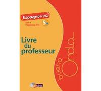 Espagnol 5e A1 Lv2 Buena Onda - Livre Du Professeur