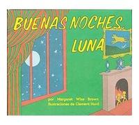 Buenas noches, Luna: Goodnight Moon Board Book (Spanish edition)