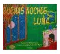 Buenas Noches Luna - Wise Brown, Margaret Wise Brown, Margaret (Auteur)