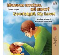 ¡Buenas Noches, Mi Amor! Goodnight, My Love!