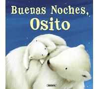 Buenas noches, osito / Good night, Teddy – Susaeta
