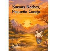 Buenas Noches, Pequeño Conejo