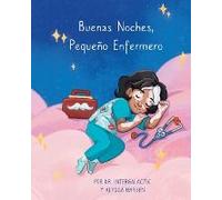 Buenas Noches, Pequeño Enfermero
