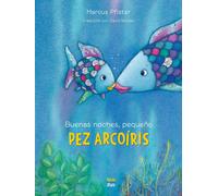 Buenas Noches, Pequeño Pez Arcoíris
