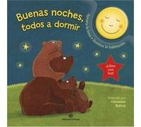 Buenas noches todos a dormir by Christine Battuz Christine Battuz (Auteur)