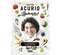 ¡Buenazo!: Más de 600 recetas para cocinar en casa