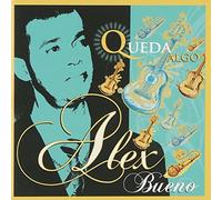 Bueno, Alex - Queda Algo