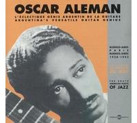Aleman, Oscar - Buenos Aires/Paris 1928-1943