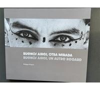 Buenos Aires, un autre regard