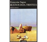 Buenos Dias, Tristeza