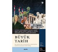 Büyük Tarih: Big Bang’den İnsanlığın Geleceğine Disiplinlerarası Bir Bakış