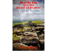 Buffalo Bill and the Beast of Bodmin - Pete Minall - Pete Minall - ebook (ePub) - Livre