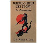Buffalo Bill's Life Story