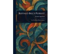 Buffalo Bill's Pursuit