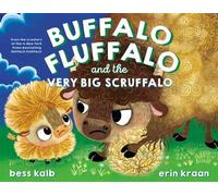 Buffalo Fluffalo and the Very Big Scruffalo - Bess Kalb - Random House Studio - ebook (ePub) - Livre