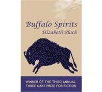 Buffalo Spirits Elizabeth Black (Auteur)