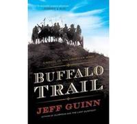 Buffalo Trail : A Novel of the American West (Cash McLendon Novel) - [Version Originale] Inconnu (Auteur)