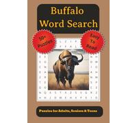Buffalo Word Search: Word Searches with Easy to Read Print about Buffalo, the Prairie and More | 6x9 inches, 110 pages | 50+ Puzzles... Great Gift for ... Airplane Rides, Holidays, and Leisure Time