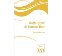 Buffet froid de bertrand blier - Marie-Anne Lieb - Presses Universitaires De Dijon - broché - Essai