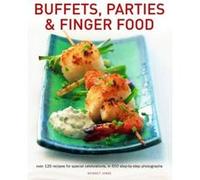 Buffets, Parties & Finger Food: Over 120 recipes for special celebrations, in 650 step-by-step photographs - [Version Originale] Bridget Jones (Auteur)