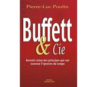 Buffett & cie : Investir selon des principes qui ont traversé l'épreuve du temps