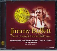 Buffett, Jimmy - Collector's Edition: There's Nothing Soft About