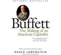Buffett The Making of an American Capitalist by Roger Lowenstein Roger Lowenstein (Auteur)