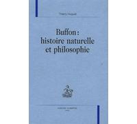 Buffon : Histoire Naturelle Et Philosophie