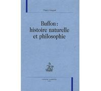 Buffon, histoire naturelle et philosophie - Thierry Hoquet - Honore Champion - relié - Etude