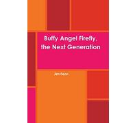 Lulu – Buffy Angel Firefly, the Next Generation