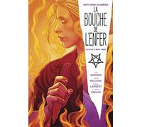Buffy contre les Vampires / Angel : La Bouche de l'Enfer - Jordie Bellaire - Panini Comics - cartonné - Comics