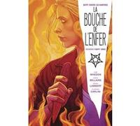 Buffy contre les Vampires / Angel : La Bouche de l'Enfer Jordie Bellaire (Auteur), Jeremy Lambert (Auteur), Eleonora Carlini (Dessinateur)